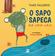 imagem do produto Livro - O sapo sapeca que usava cueca