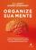 imagem do produto Livro - Organize sua mente