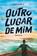 imagem do produto Livro - Outro lugar de mim