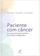imagem do produto Livro - Paciente com câncer