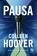 imagem do produto Livro - Pausa (Vol. 2 Slammed)