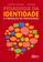imagem do produto Livro - Pedagogia da identidade e formação de professores