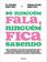 imagem do produto Livro - Se ninguém fala, ninguém fica sabendo