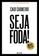 imagem do produto Livro - Seja foda!