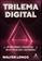 imagem do produto Livro - Trilema digital