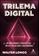 imagem do produto Livro - Trilema digital