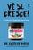 imagem do produto Livro - Vê se cresce! - A vida não é segura, mas é boa