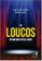 imagem do produto Loucos geram mais resultados, os - EDITORA RESULTADO