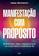 imagem do produto Manifestação Com Propósito