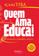 imagem do produto Quem ama, educa!: formando cidadãos éticos - INTEGRARE