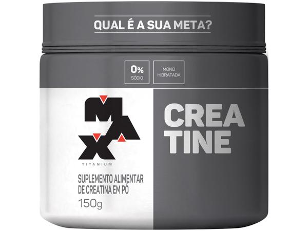 Creatina Monohidratada Pote 150g -  Max Titanium
