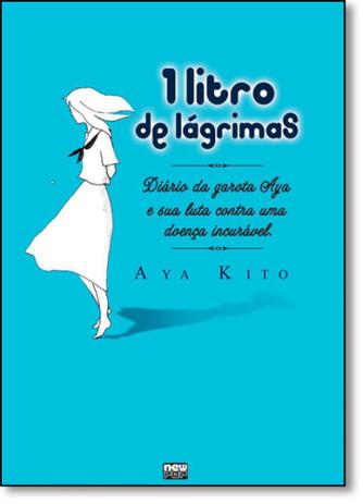 1 Litro de Lágrimas: Diário da Gatora Aya e sua Luta Contra uma Doença Incurável - Livro - Newpop Menor preço em 1 Litro de Lágrimas: Diário da Gatora Aya e sua Luta Contra uma Doença Incurável - Livro - Newpop