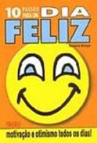 10 passos para um dia feliz - 1 - Alaude Menor preço em 10 passos para um dia feliz - 1 - Alaude