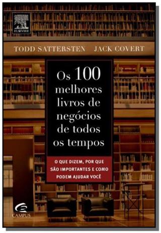 100 melhores livros de negocios de todos os tempos - Grupo elsevier Menor preço em 100 melhores livros de negocios de todos os tempos - Grupo elsevier