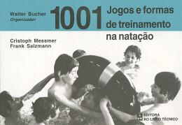 1001 jogos e formas de treinamento de natacao - Ao livro tecnico (imperial novo milenio) Menor preço em 1001 jogos e formas de treinamento de natacao - Ao livro tecnico (imperial novo milenio)