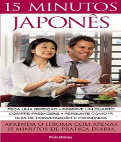 15 Minutos - Japones - 03 Ed - Publifolha Menor preço em 15 Minutos - Japones - 03 Ed - Publifolha