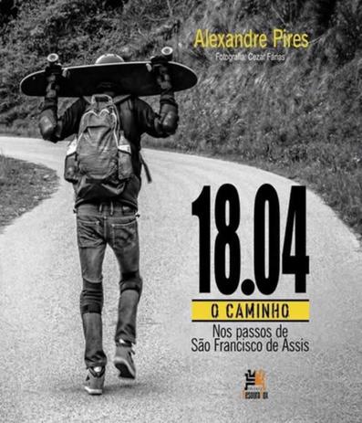 18.04 - O Caminho - Nos Passos De Sao Francisco De Assis - Besourobox Menor preço em 18.04 - O Caminho - Nos Passos De Sao Francisco De Assis - Besourobox
