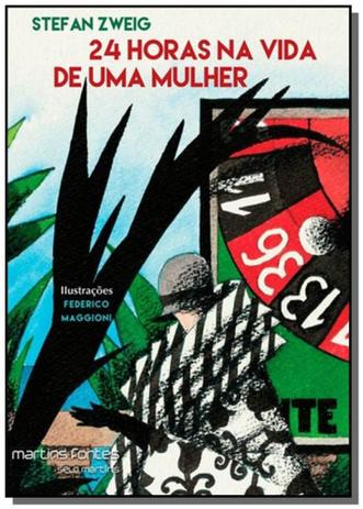 24 horas na vida de uma mulher - Martins fontes Menor preço em 24 horas na vida de uma mulher - Martins fontes