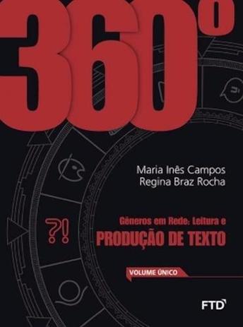 360 - Leitura e Produçao de Texto - Ensino Médio - Integrado - Ftd - didáticos Menor preço em 360 - Leitura e Produçao de Texto - Ensino Médio - Integrado - Ftd - didáticos