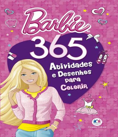365 Atividades E Desenhos Para Colorir - Barbie - Ciranda cultural é ruim? 365 Atividades E Desenhos Para Colorir - Barbie - Ciranda cultural é boa?
