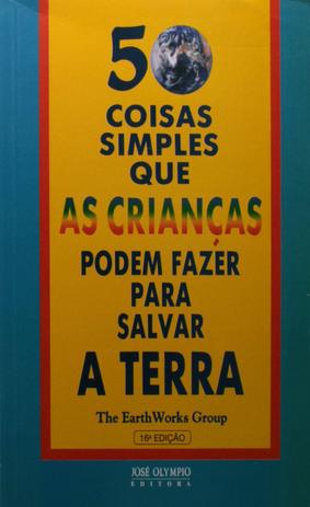 50 coisas simples que as criancas podem fazer - José olympio Menor preço em 50 coisas simples que as criancas podem fazer - José olympio