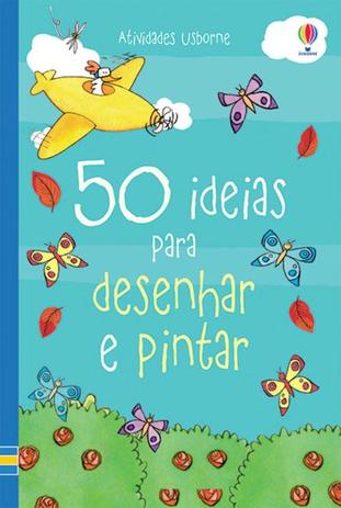 50 ideias para desenhar e pintar é ruim? 50 ideias para desenhar e pintar é boa?