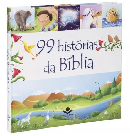 99 Histórias Da Bíblia - Livro Infantil - Sbb Menor preço em 99 Histórias Da Bíblia - Livro Infantil - Sbb
