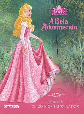 A Bela Adormecida: Col. Clássicos ilustrados - Disney - Girassol Menor preço em A Bela Adormecida: Col. Clássicos ilustrados - Disney - Girassol