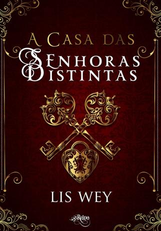 A Casa das Senhoras Distintas - Livro 1 - Portal Menor preço em A Casa das Senhoras Distintas - Livro 1 - Portal