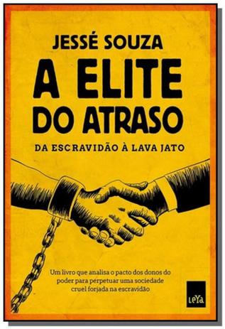 A elite do atraso - Leya Menor preço em A elite do atraso - Leya