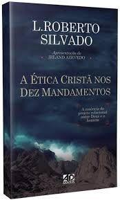A ética cristã nos dez mandamentos - Editora ad santos Menor preço em A ética cristã nos dez mandamentos - Editora ad santos
