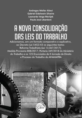A Nova Consolidação das Leis do Trabalho - Crv Menor preço em A Nova Consolidação das Leis do Trabalho - Crv