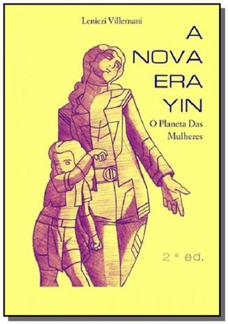 A nova era yin, o planeta das mulheres - Autor independente é boa?