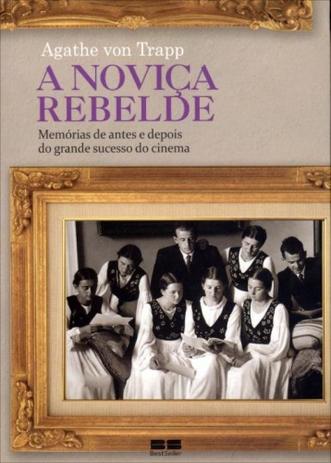 A noviça rebelde: Memórias de antes e depois - Record é boa?