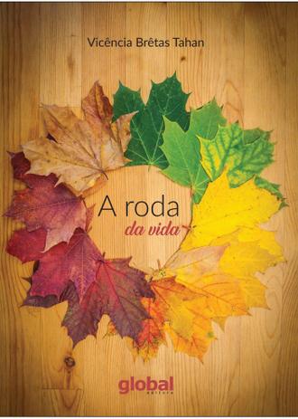 A roda da vida - Editora global é boa?