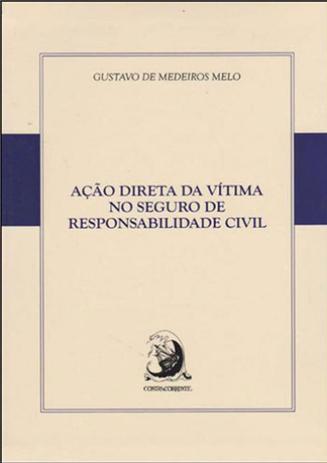 Açao direta da vitima no seguro de responsabilidade civil - Contracorrente Menor preço em Açao direta da vitima no seguro de responsabilidade civil - Contracorrente