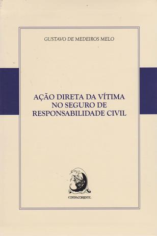 Acao Direta Vitima Seguro Respons. Civil 01Ed/16 - Contracorrente Menor preço em Acao Direta Vitima Seguro Respons. Civil 01Ed/16 - Contracorrente