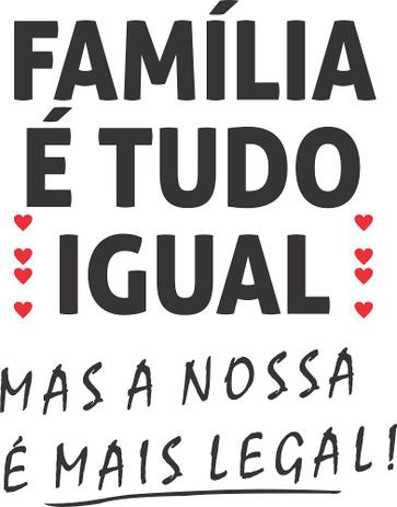 Imagem de Adesivo Decorativo de Parede Frases Família É Tudo Igual lindo para sala de visita