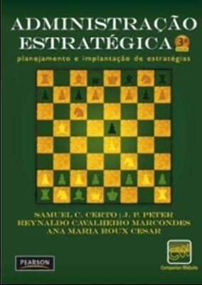 Administração Estratégica - Planejamento e Implantação de Estratégias Menor preço em Administração Estratégica - Planejamento e Implantação de Estratégias