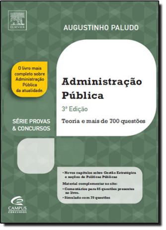 Administração Pública: Teoria e Mais de 700 Questões - Elsevier - grupo gen Menor preço em Administração Pública: Teoria e Mais de 700 Questões - Elsevier - grupo gen