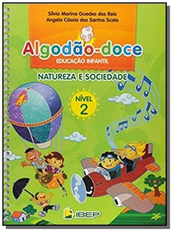 Algodao-doce: natureza e sociedade - nivel 2 - Ibep Menor preço em Algodao-doce: natureza e sociedade - nivel 2 - Ibep