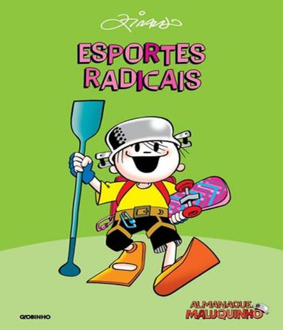 Almanaque Maluquinho - Esportes Radicais - 02 Ed - Globinho Menor preço em Almanaque Maluquinho - Esportes Radicais - 02 Ed - Globinho