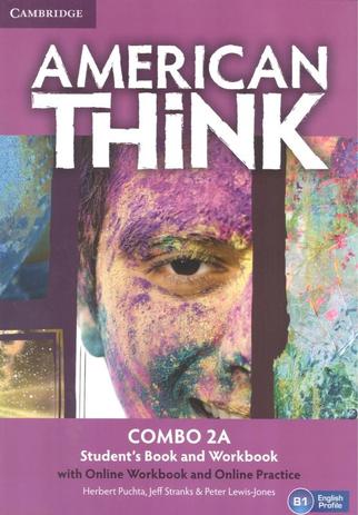 American think 2a combo sb with online wb and online practice - 1st ed - Cambridge university Menor preço em American think 2a combo sb with online wb and online practice - 1st ed - Cambridge university
