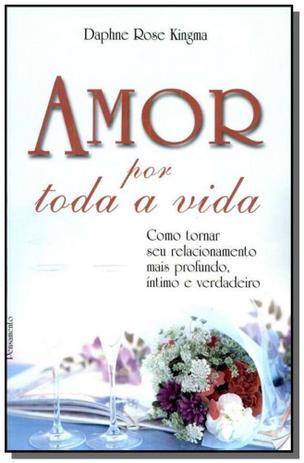 Amor Por Toda A Vida Pensamento Cultrix Livros De Saúde E Bem