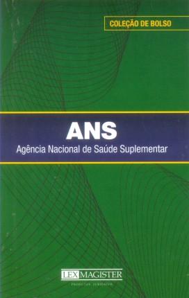 ANS - Agência Nacional de Saúde Suplementar - Col. de Bolso - Lex é ruim? ANS - Agência Nacional de Saúde Suplementar - Col. de Bolso - Lex é boa?