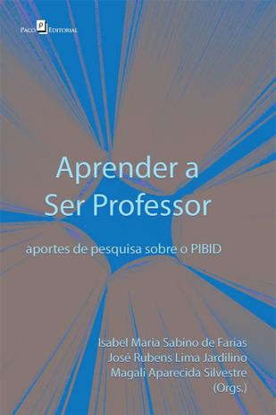 Aprender a Ser Professor. Aportes de Pesquisa Sobre o Pibid - Paco Menor preço em Aprender a Ser Professor. Aportes de Pesquisa Sobre o Pibid - Paco