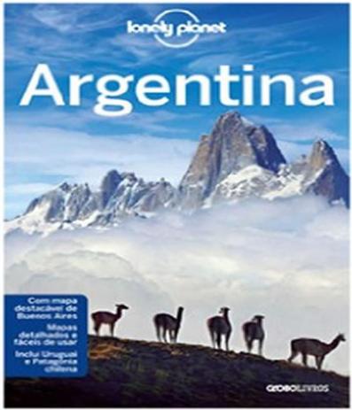 Argentina - Guia Lonely Planet - 02 Ed - Globolivros Menor preço em Argentina - Guia Lonely Planet - 02 Ed - Globolivros