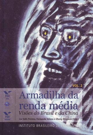 Armadilha da Renda Media - Vol.02 - Fgv Menor preço em Armadilha da Renda Media - Vol.02 - Fgv