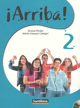 Arriba! 2 libro del alumno con cd audio + libro de lectura - Santillana didatico (moderna) Menor preço em Arriba! 2 libro del alumno con cd audio + libro de lectura - Santillana didatico (moderna)