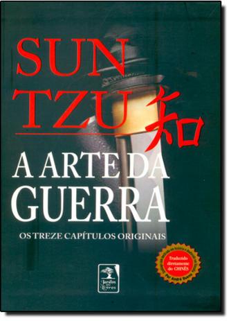 Arte da Guerra, A: Os Treze Capítulos Originais - Traduzido Diretamente do Chinês - Jardim dos livros - geracao Menor preço em Arte da Guerra, A: Os Treze Capítulos Originais - Traduzido Diretamente do Chinês - Jardim dos livros - geracao
